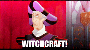 Frollo - Witchcraft!
