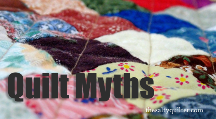 Quilt Myths